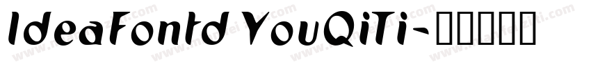 IdeaFontd YouQiTi字体转换